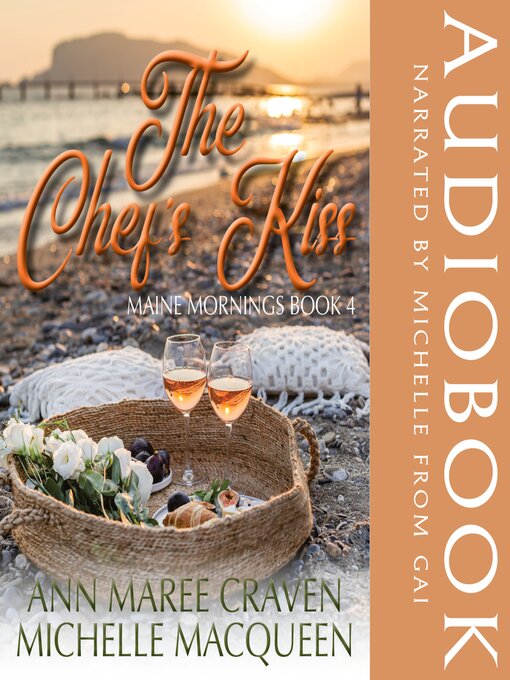 Title details for The Chef's Kiss by Michelle MacQueen - Available